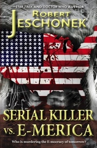  Robert Jeschonek - Serial Killer Vs. E-merica.