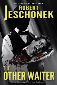  Robert Jeschonek - The Other Waiter.