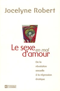 Le sexe en mal d'amour