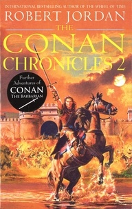 Robert Jordan - Conan Chronicles 2.