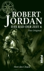 Robert Jordan - Das Rad der Zeit 06. Das Original - Herr des Chaos.