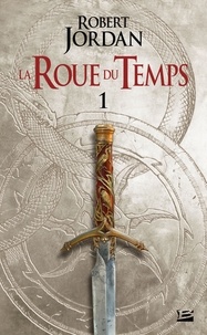 Téléchargez des comptes gratuits La Roue du Temps Tome 1 (French Edition) 9791028102586  par Robert Jordan