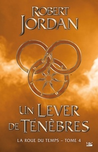 Livres audio tlchargeables gratuitement pour les lecteurs mp3 La Roue du Temps Tome 4 9782352946090 par Robert Jordan