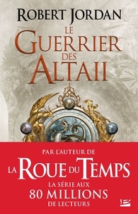 Téléchargement gratuit du livre électronique pdb Le guerrier des Altaii par Robert Jordan RTF CHM en francais 9791028109905