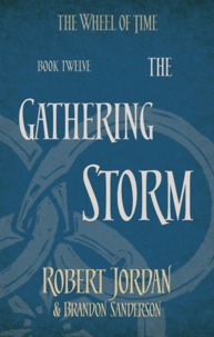 Robert Jordan - The Wheel of the Time - Book 12, Gathering Storm.
