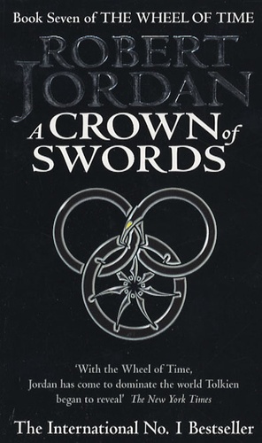 Robert Jordan - The Wheel of Time Book 7 : A Crown of Swords.