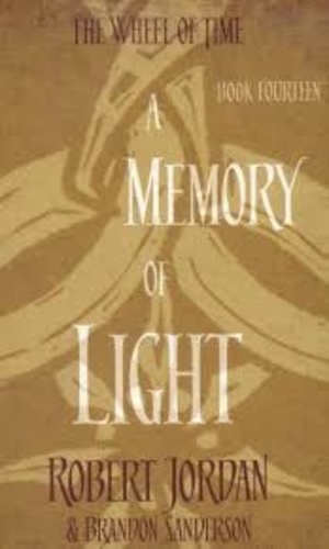 The Wheel of Time. Book 14: A Memory of Light