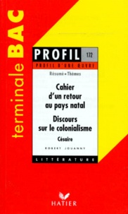 Robert Jouanny - Cahier D'Un Retour Au Pays Natal (1939, Premiere Publication), (1956, Edition Definitive). Discours Sur Le Colonialisme (1955), Cesaire.