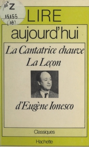 La cantatrice chauve, La leçon, d'Eugène Ionesco