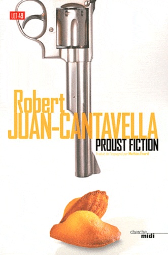 Robert Juan-Cantavella - Proust Fiction.