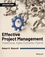 Effective Project Management. Traditional, Agile, Extreme, Hybrid 8th edition