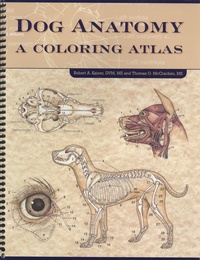 Robert Kainer et Thomas McCraken - Dog Anatomy - A Coloring Atlas.