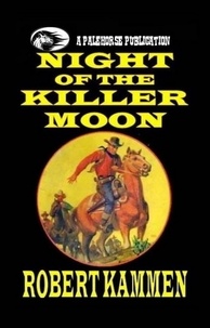  Robert Kammen - Night of the Killer Moon.