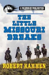 The Little Missouri Breaks