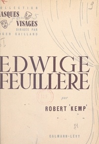 Robert Kemp et Roger Gaillard - Edwige Feuillère.