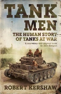 Robert Kershaw - Tank Men.