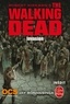 Robert Kirkman et Jay Bonansinga - Invasion (The Walking Dead, Tome 6).
