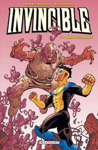 Invincible Tome 07 : Mars attaque !