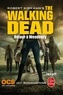 Robert Kirkman et Jay Bonansinga - Retour à Woodbury (The Walking Dead, Tome 8).