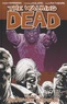 Robert Kirkman - The Walking Dead Tome 10 : What we Become.
