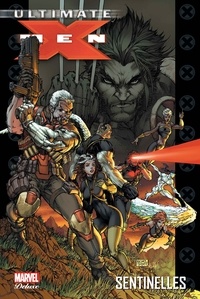Robert Kirkman et Sean McKeever - Ultimate X-Men Tome 8 : Sentinelles.