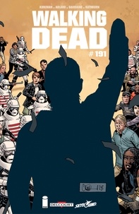 Robert Kirkman - Walking Dead #191 - (Edition française).