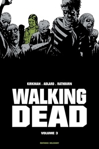 Robert Kirkman et Charlie Adlard - Walking Dead Prestige Tome 3 : .