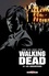 Walking Dead T27. Les Chuchoteurs