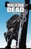 Walking Dead Tome 15 Deuil et espoir