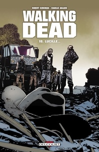 Ebooks gratuits à télécharger sans abonnement Walking Dead Tome 18 par Robert Kirkman, Charlie Adlard (French Edition) PDF FB2 RTF 9782756039572