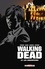 Walking Dead Tome 27 Les chuchoteurs