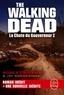 Robert Kirkman et Jay Bonansinga - Walking Dead Tome 3 : La Chute du Gouverneur 2.