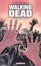 Robert Kirkman et Charlie Adlard - Walking Dead Tome 9 : Ceux qui restent.