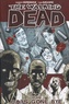 Robert Kirkman et Tony Moore - Walking Dead - Book 1 : Days Gone Bye.