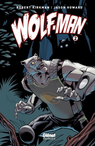 Wolf-Man Tome 2