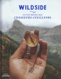Wildside - La vie rêvée des chasseurs-cueilleurs.pdf