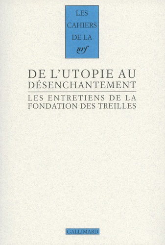 Robert Kopp - Les entretiens de la Fondation des Treilles Tome 4 : Romantisme et révolution(s) - Volume 2, De l'utopie au désenchantement.