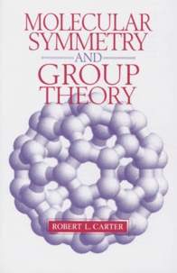 MOLECULAR SYMMETRY AND GROUP THEORY. Edition en anglais.pdf