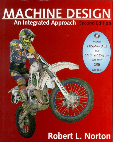 Robert-L Norton - Machine Design - An Integrated Approach.