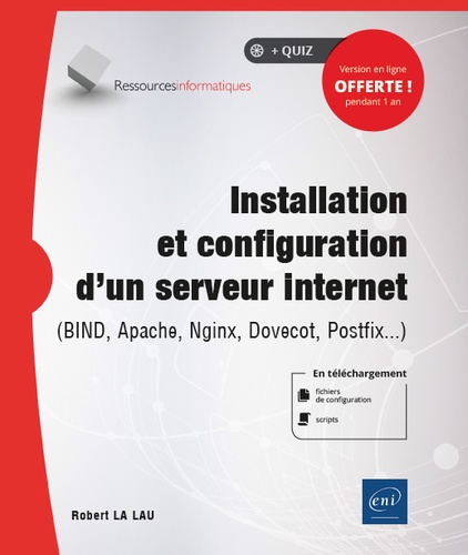 Installation et configuration d'un serveur internet. (Bind, Apache, Nginx, Dovecot, Postfix...)