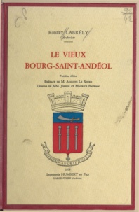 Robert Labrély et Joseph Baussan - Le vieux Bourg-Saint-Andéol.