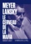 Meyer Lansky, le cerveau de la mafia