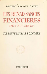 Les renaissances financières de la France