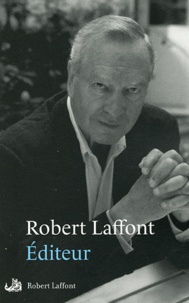 Robert Laffont - Editeur.