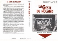 Robert Laffont - Espaces, textes, pouvoirs ( Geste de Roland. - 2).