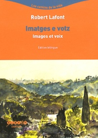 Robert Lafont - Images et voix - Edition bilingue français-occitan. 1 CD audio