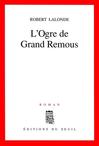 L'ogre de Grand Remous