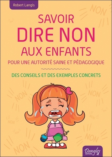 Osons dire non aux enfants et aux ados
