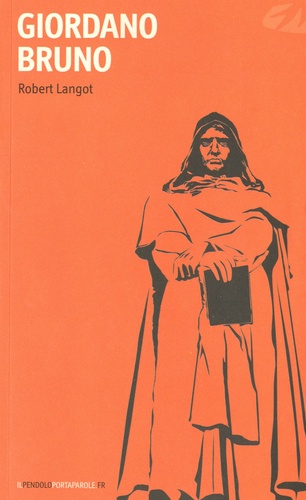 Robert Langot - Giordano Bruno.