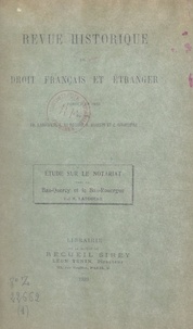 Robert Latouche - Étude sur le notariat dans le Bas-Quercy et le Bas-Rouergue.